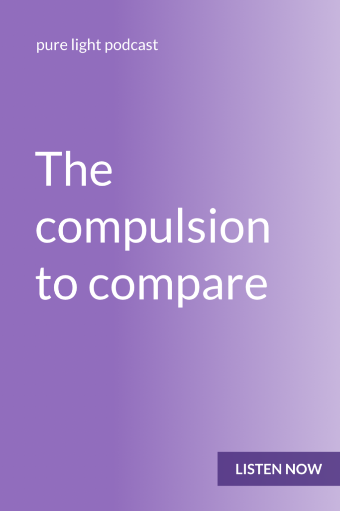 Constantly comparing yourself to others isn’t proof that you’re defective. It’s just noise inside your head. #purelightpodcast | ailikuutan.com