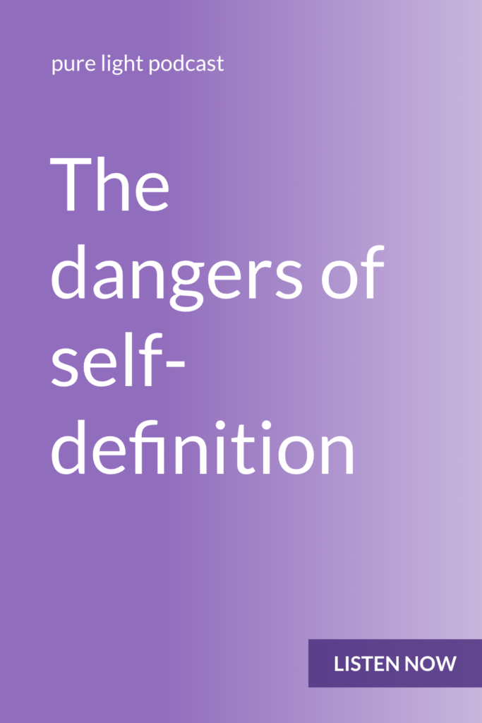 What ideas make up your sense of self? How you think about yourself determines—and limits—how you show up in the world. When you stop defining yourself, you're free to be who you are. #purelightpodcast | ailikuutan.com