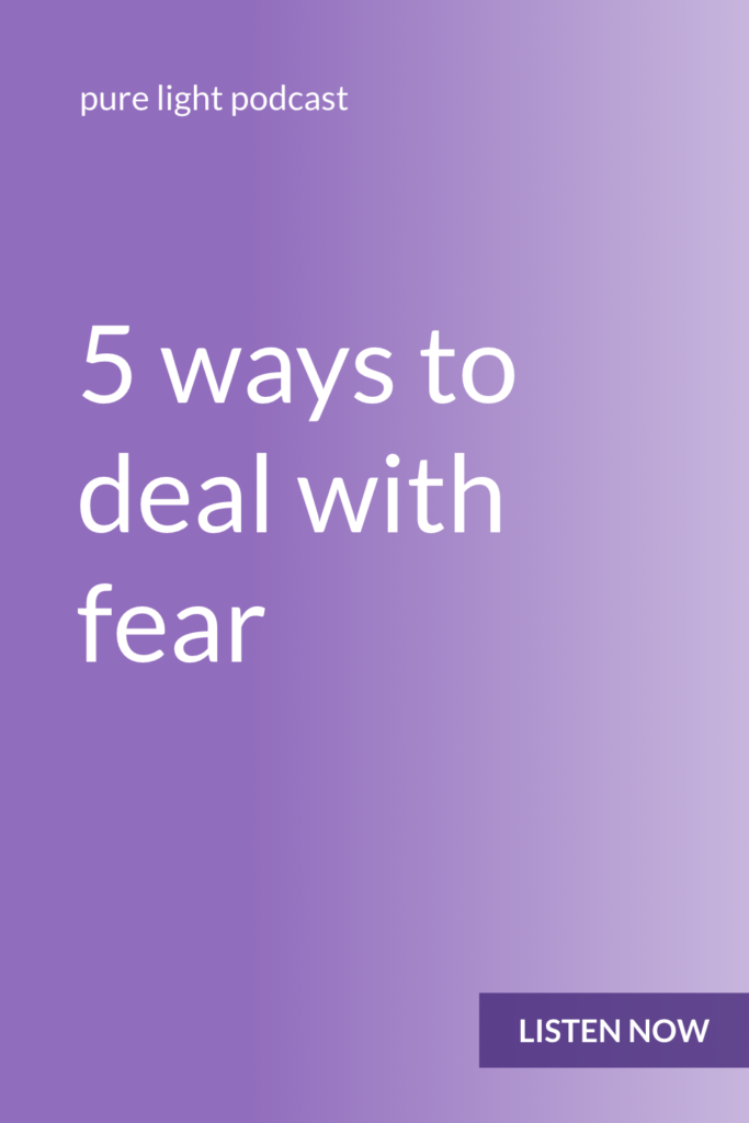 Do you ever let fear get in your way? Fear doesn’t have to stop you. Learn five ways to rise above it. #fear #purelightpodcast | ailikuutan.com