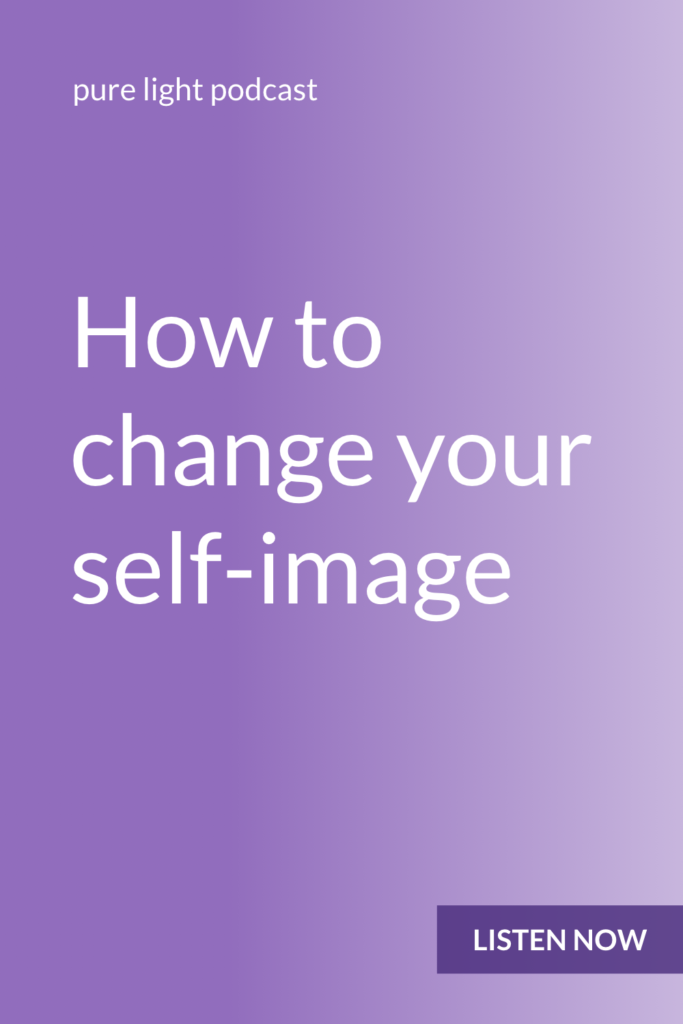 Changing your self-image isn’t about trying to convince yourself you’re something you’re not. It’s about giving yourself permission to make new and unexpected choices. #purelightpodcast | ailikuutan.com