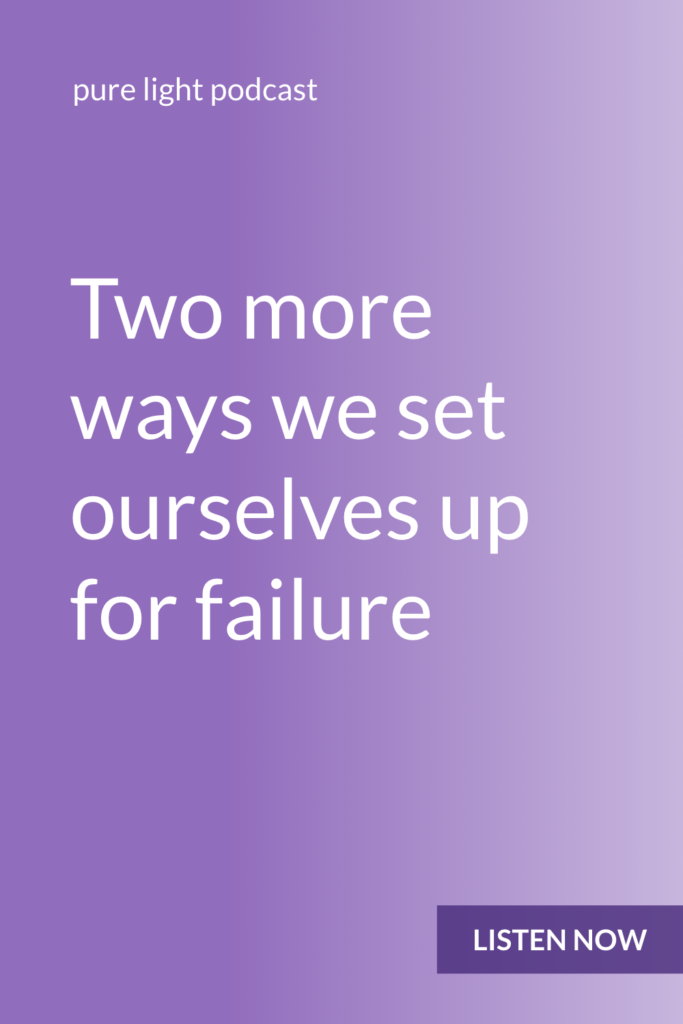 When you’re trying to change your ways, do you expect things to go smoothly? And if things don’t, what is the story you tell yourself? #purelightpodcast | ailikuutan.com